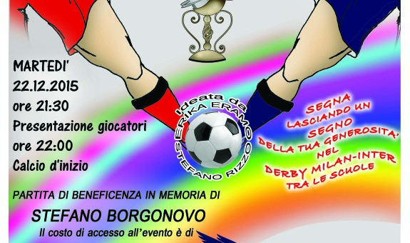 Seconda edizione della Special Eleven Cup. Derby Milan-Inter nel segno della generosità. Pagelle dei rossoneri
