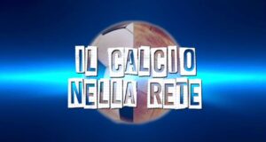 Il direttore Stefano Rizzo ospite nel programma ‘Il Calcio nella rete’